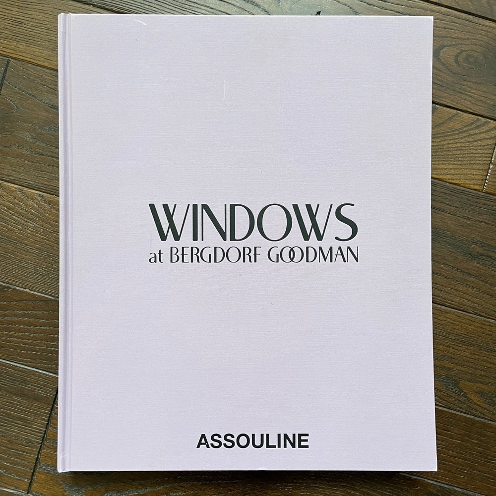 Windows of Bergdorf Goodman Book - Assouline Publishing XL Coffee Table Book